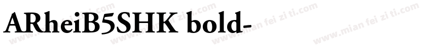 ARheiB5SHK bold字体转换